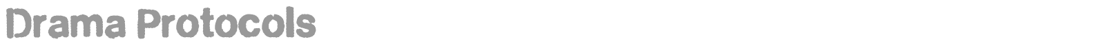Drama Protocols font preview
